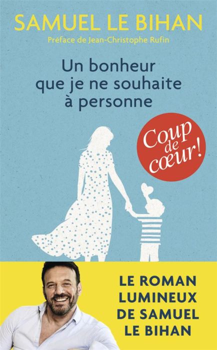 Emprunter Un bonheur que je ne souhaite à personne livre