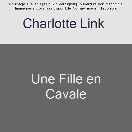 Emprunter UNE FILLE EN CAVALE livre