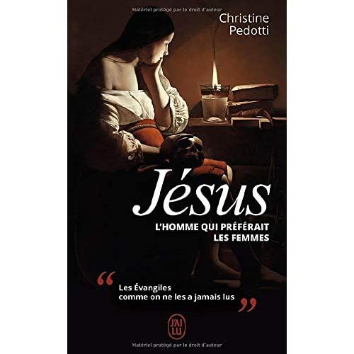 Emprunter Jésus, l'homme qui préférait les femmes livre