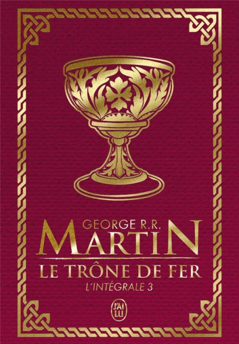 Emprunter Le Trône de fer l'Intégrale (A game of Thrones) Tome 3 . Edition de luxe livre