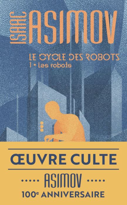 Emprunter Le cycle des robots Tome 1 : Les robots livre