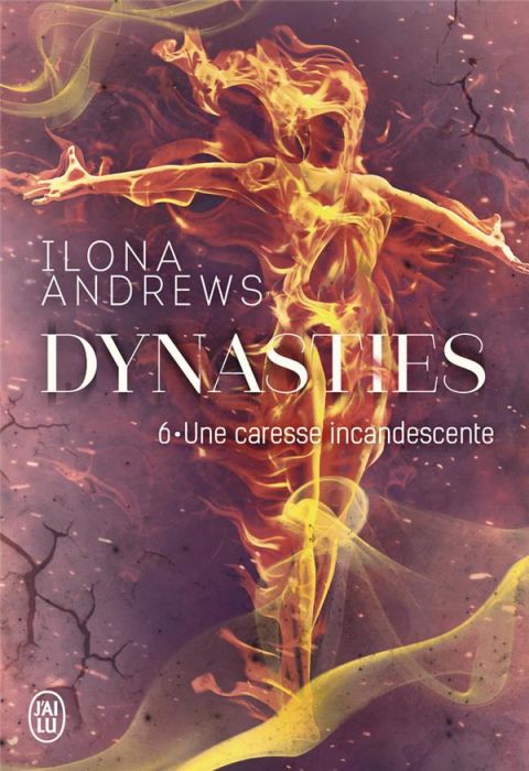 Emprunter Dynasties Tome 6 : Une caresse incandescente livre