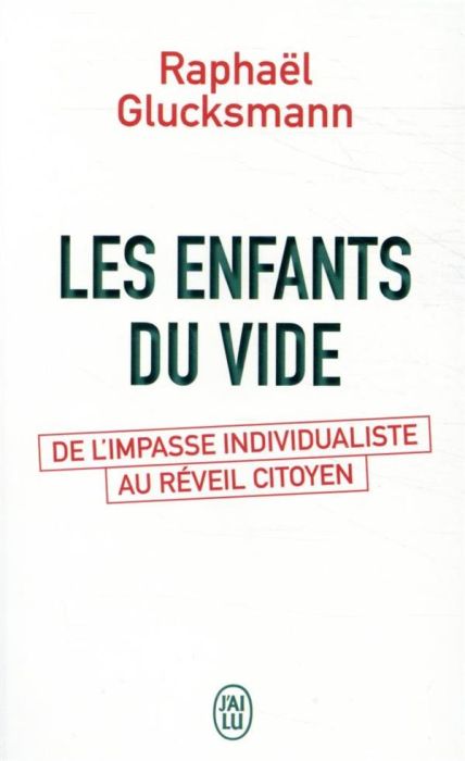 Emprunter Les enfants du vide. De l'impasse individualiste au réveil citoyen livre