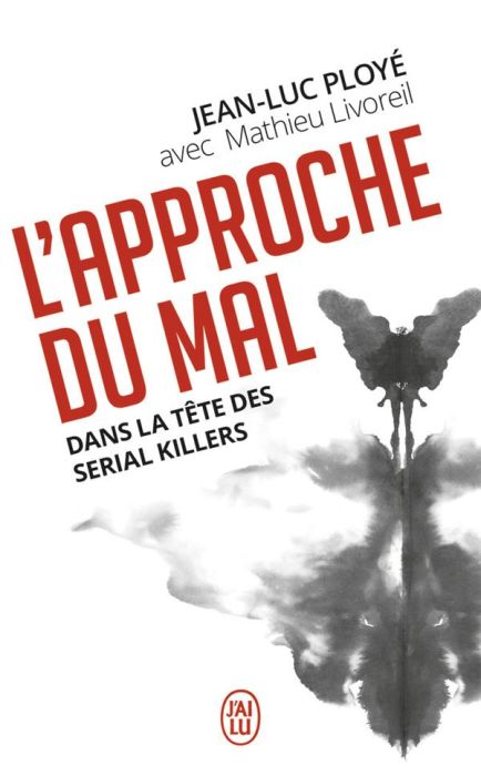 Emprunter L'approche du mal. Dans la tête des serial killers livre