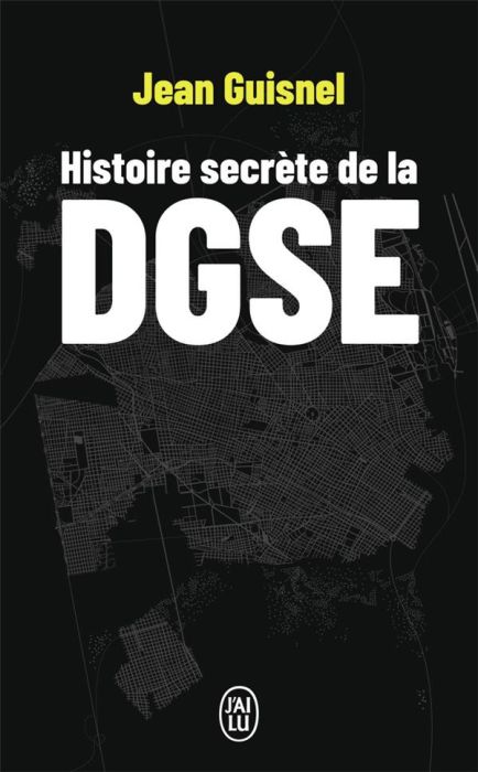 Emprunter Histoire secrète de la DGSE livre