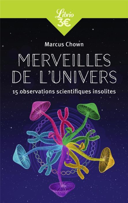 Emprunter Merveilles de l'Univers. 15 observations scientifiques insolites livre