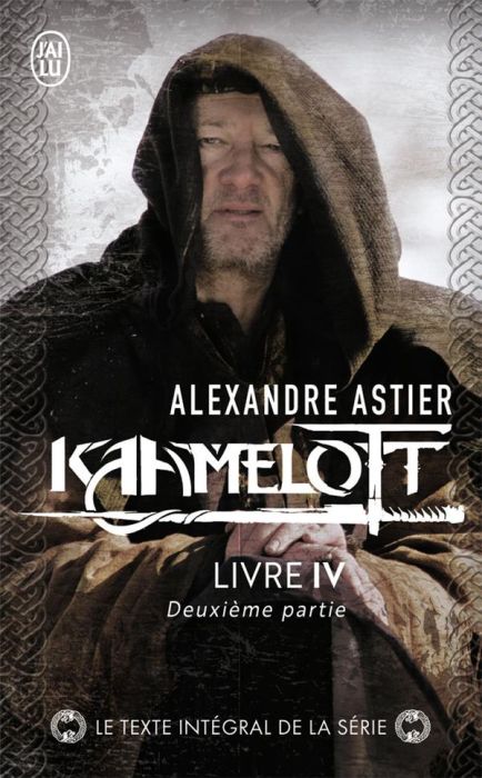 Emprunter Kaamelott Tome 4 : Deuxième partie livre