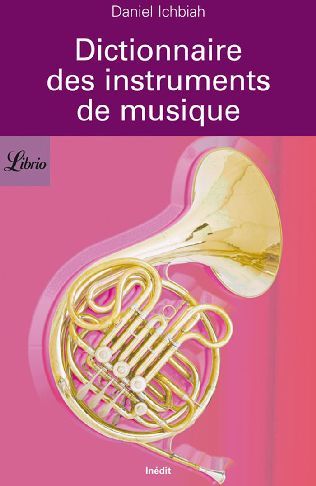 Emprunter Dictionnaire des instruments de musique livre