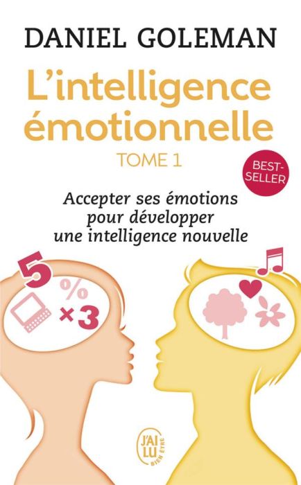 Emprunter L'intelligence émotionnelle Tome 1 livre