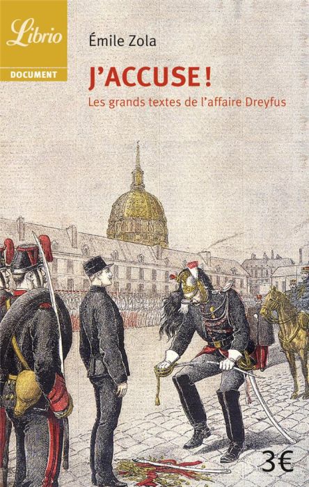 Emprunter J'accuse ! Et autres textes sur l'affaire Dreyfus livre