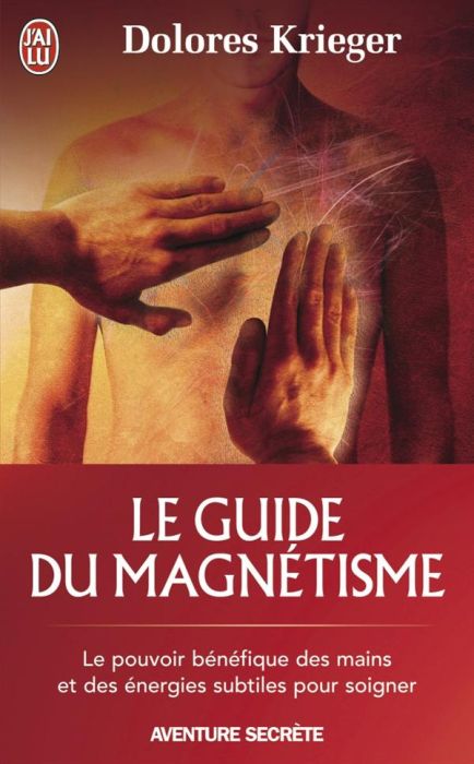 Emprunter Le guide du magnétisme livre