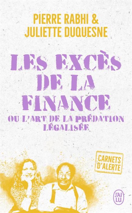 Emprunter Les excès de la finance ou l'art de la prédation légalisée livre