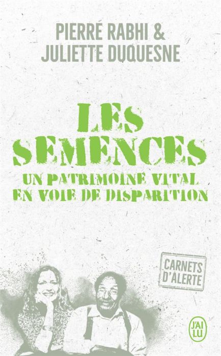 Emprunter Les semences. Un patrimoine vital en voie de disparition livre