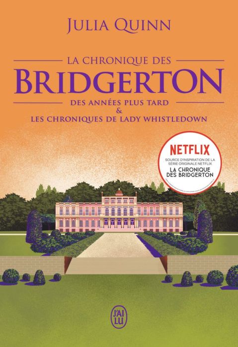 Emprunter La chronique des Bridgerton/09/Des années plus tard %3B Les chroniques de lady Whistledown livre