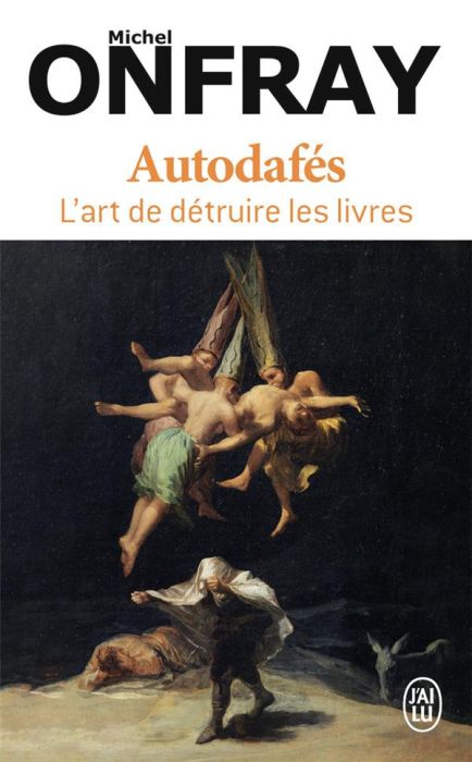 Emprunter Autodafés. L'art de détruire les livres livre