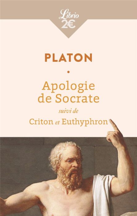 Emprunter Apologie de Socrate. Suivi de Criton et Euthyphron livre