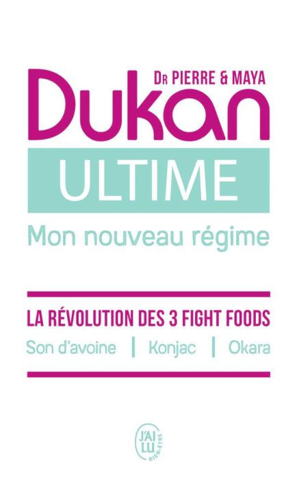 Emprunter Ultime, mon nouveau régime. La puissance des 3 fight foods : son d’avoine, konjac, okara livre