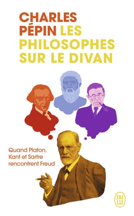 Emprunter Les philosophes sur le divan. Quand Platon, Kant et Sartre rencontrent Freud livre