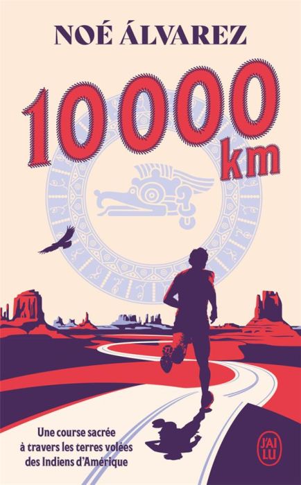 Emprunter 10 000 km. Une course sacrée à travers les terres volées des Indiens d’Amérique livre