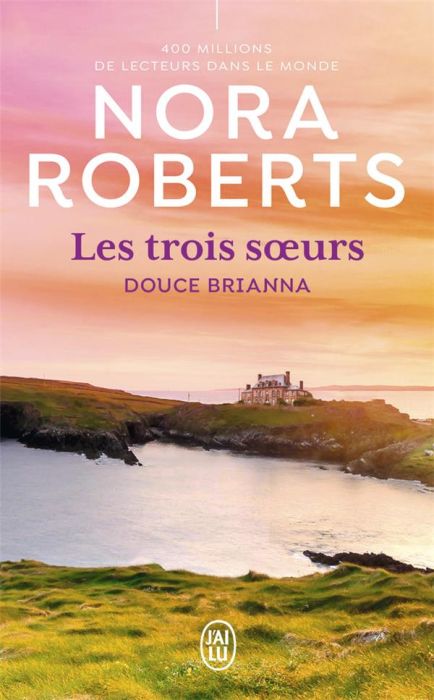 Emprunter Les trois soeurs Tome 2 : Douce Brianna livre