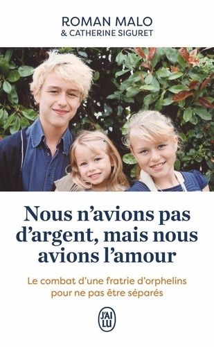 Emprunter Nous n'avions pas d'argent, mais nous avions l'amour. Le combat d'une fratrie d'orphelins pour ne pa livre