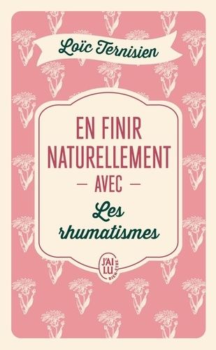 Emprunter En finir naturellement avec les rhumatismes livre