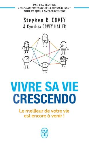 Emprunter Vivre sa vie crescendo. Le meilleur de votre vie est encore à venir ! livre