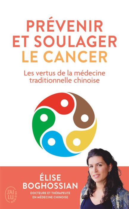 Emprunter Prévenir et soulager le cancer. Les vertus de la médecine traditionnelle chinoise livre