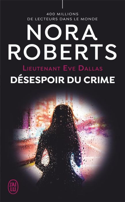 Emprunter Lieutenant Eve Dallas/55/Désespoir du crime livre