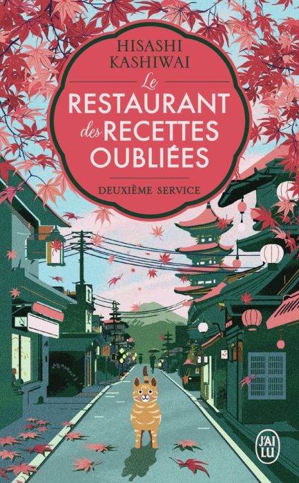 Emprunter Le restaurant des recettes oubliées. Deuxième service livre