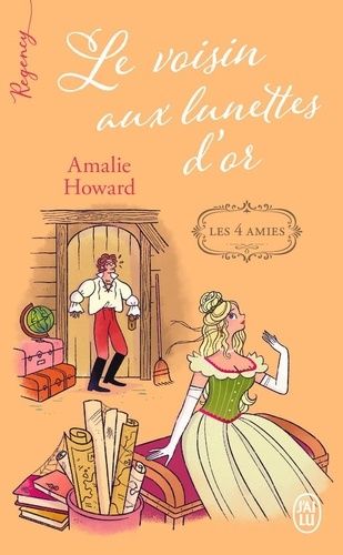 Emprunter Les quatre amies/02/Le voisin aux lunettes d'or livre