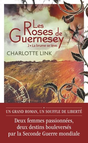 Emprunter Les roses de Guernesey Tome 2 : La brume se lève livre