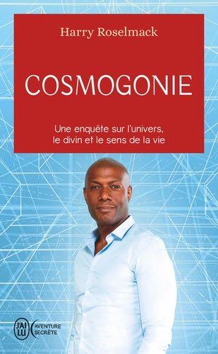 Emprunter Cosmogonie. Une enquête sur l'univers, le divin et le sens de la vie livre