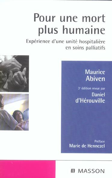 Emprunter Pour une mort plus humaine. Expérience d'une unité hospitalière de soins palliatifs, 3e édition revu livre