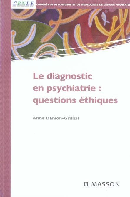 Emprunter Le diagnostic en psychiatrie : questions éthiques livre