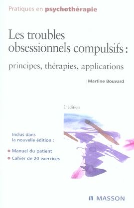 Emprunter Les troubles obsessionnels compulsifs. Principes, thérapies, applications, 2e édition livre