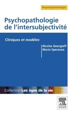 Emprunter Psychopathologie de l'intersubjectivité livre