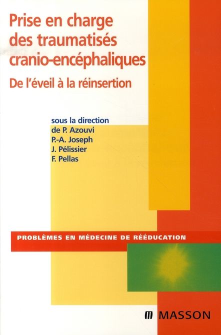 Emprunter Prise en charge des traumatisés cranio-encéphalique. De l'éveil à la réinsertion livre