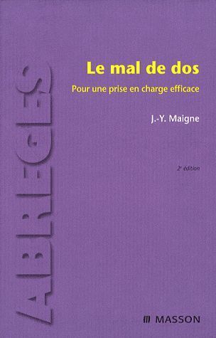 Emprunter Le mal de dos. Pour une prise en charge efficace, 2e édition livre