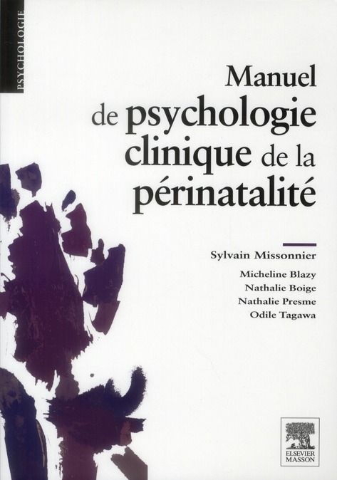 Emprunter Manuel de psychologie clinique de la périnatalité livre