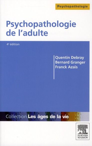 Emprunter Psychopathologie de l'adulte. 4e édition livre