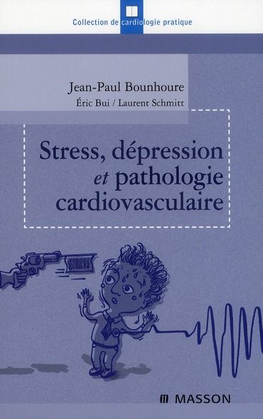 Emprunter Stress, dépression et pathologie cardiovasculaire livre