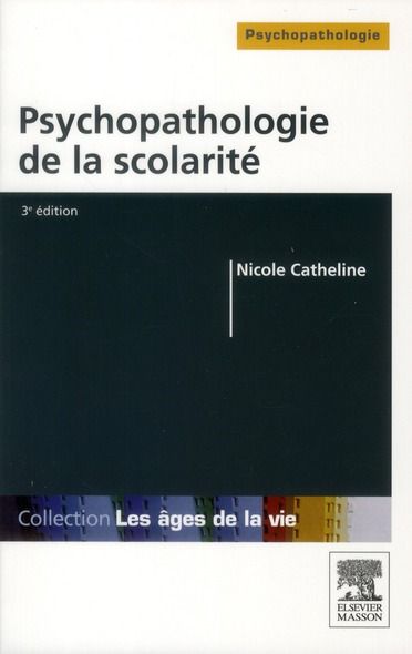 Emprunter Psychopathologie de la scolarité. De la maternelle à l'université, 3e édition livre