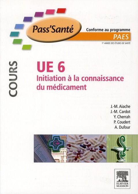 Emprunter Initiation à la connaissance du médicament UE 6. Cours livre