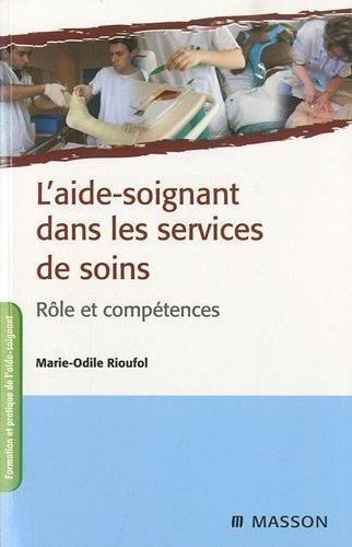 Emprunter L'aide-soignant dans les services de soins. Rôle et compétences, 2e édition livre