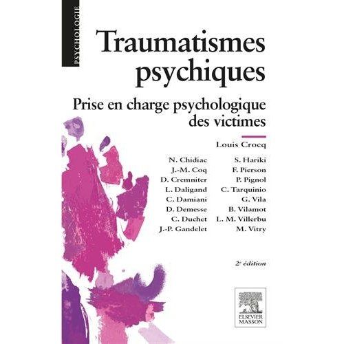 Emprunter Traumatismes psychiques. Prise en charge psychologique des victimes, 2e édition livre