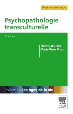 Emprunter Psychopathologie transculturelle . 2e édition livre