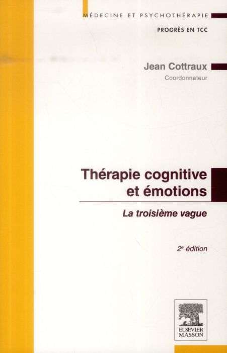 Emprunter Thérapie cognitive et émotions. La troisième vague, 2e édition livre