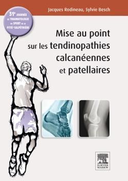 Emprunter Mise au point sur les tendinopathies rotuliennes et calcanéennes. 31e journée de traumatologie du sp livre