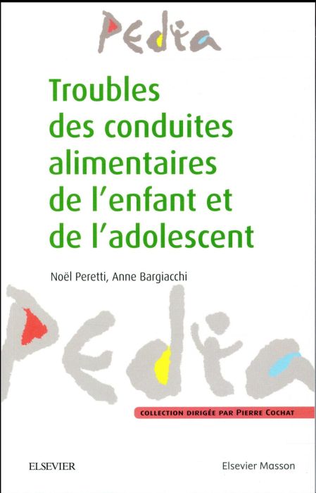 Emprunter Troubles des conduites alimentaires de l'enfant et de l'adolescent livre